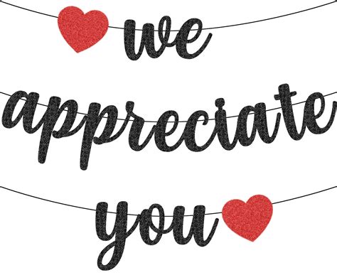 We appreciate our employees for .